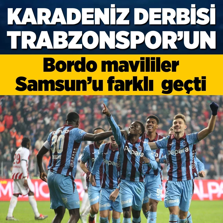 Trabzonspor, Deplasmanda Samsunspor'u 3-0 mağlup etti