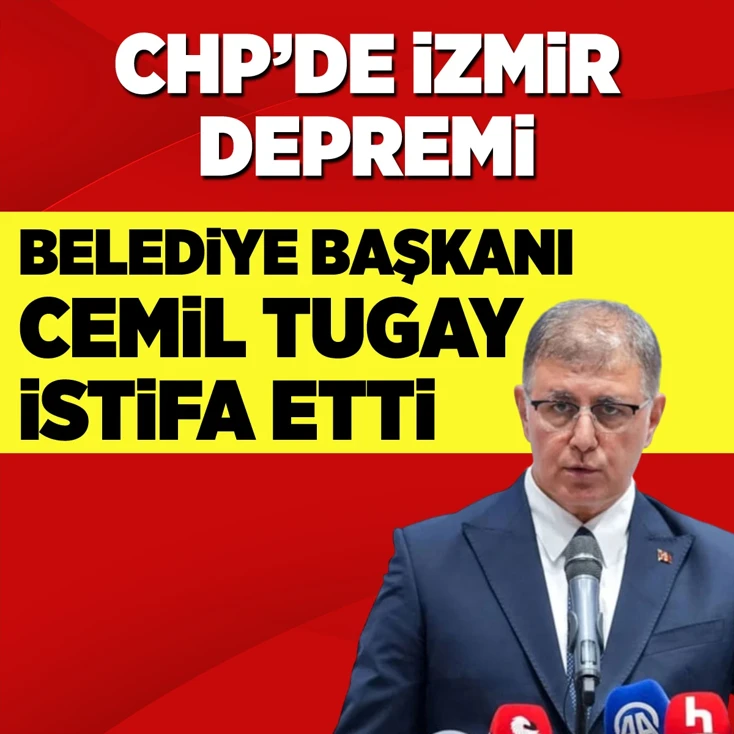 Tugay CHP’den istifa etti
