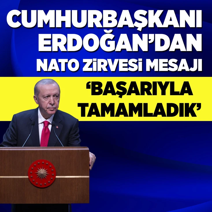 NATO Zirvesi mesajı: Başarıyla tamamladık!